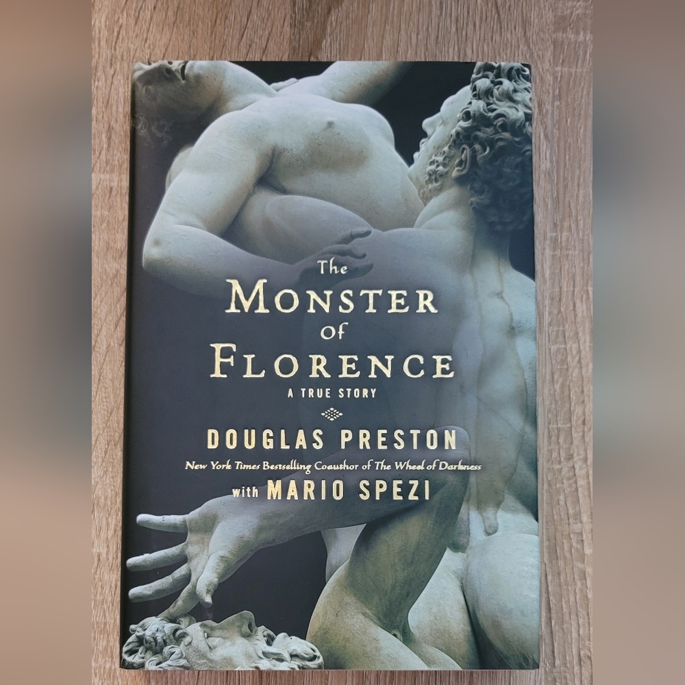 The Monster of Florence Douglas Preston Mario Spezi Book